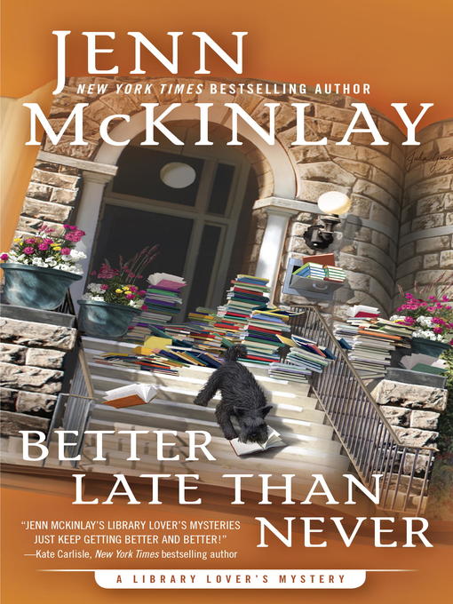 Title details for Better Late Than Never by Jenn McKinlay - Available